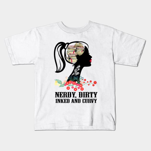 Nerdy Dirty Inked and curvy Kids T-Shirt by anema